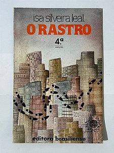 O rastro - Isa Silveira Leal