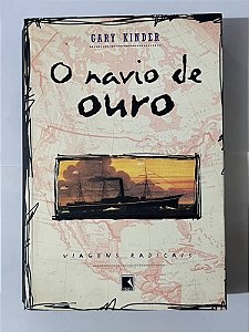 O navio de ouro - Gary Kinder