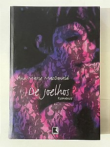 De joelhos - Ann-Marie MacDonald
