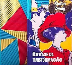 Box Tag - êxtase da transformação - Stefan Zweig