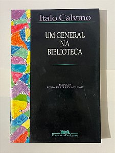 Um general na biblioteca - Italo Calvino