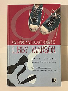 Os príncipes encantados de Libby Manson - Jane Green