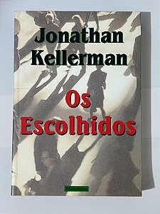 Os escolhidos - Jonathan Kellerman
