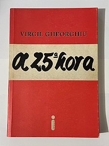 A 25ª hora - Virgil Gheorghiu