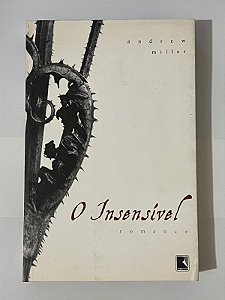 O insensível - Andrew Miller