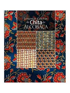 Lenços e Colchas de Chita de Alcobaça - Livro