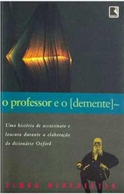 O professor e o demente - Simon Winchester
