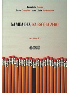 Na vida dez, na escola zero - Terezinha Nunes