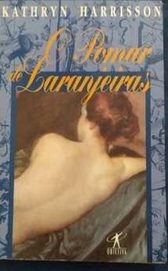 O Pomar de Laranjeiras - Kathryn Harrison (marcas)