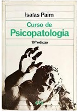 Curso de Psicopatologia - Isaías Paim - 10 ed.