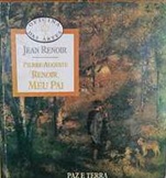 Pierre-augueste Renoir, Meu Pai - Jean Renoir - Biografia