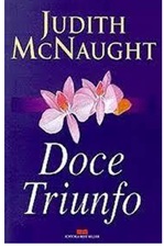 Doce Triunfo - Judith Mcnaught