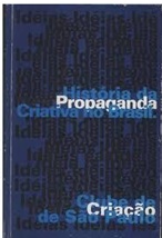 História da Propaganda Criativa no Brasil - Clube de Criação de São Paulo