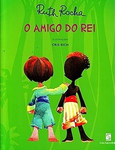 O amigo do rei - Ruth Rocha
