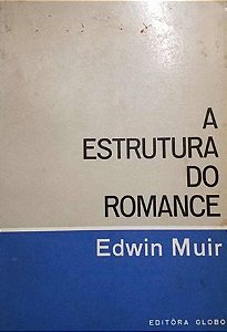 A Estrutura do Romance - Edwin Muir