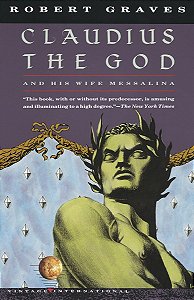 Claudius the God: And His Wife Messalina - Robert Graves (em inglês)