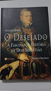 O desejado -Aydano Roriz