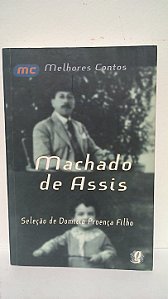 Melhores contos Machado de Assis - Seleção Domicio Proença Filho
