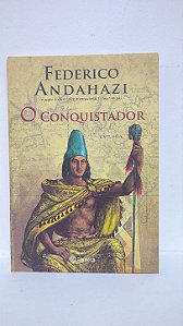O Conquistador - Federico Andahazi
