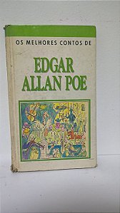 Os melhores contos de Edgar Allan Poe - Edgar Allan Poe