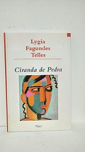 Ciranda de Pedra - Lygia Fagundes Telles