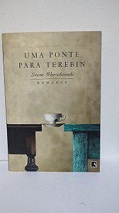 Uma ponte para Terebin - Letcia Wierzchowshi