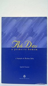 Adi Dev,o primeiro homem - Jagdish Chander