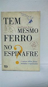Tem mesmo ferro no espinafre ? - Jean-François Bouvet