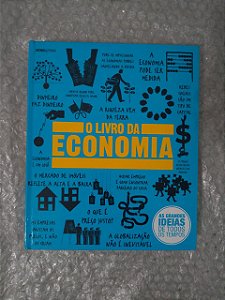 O Livro da Economia - As Grandes Ideias de Todos os Tempo