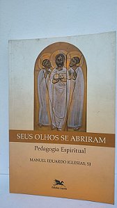 Seus olhos se abriram - Manuel Eduardo Iglesias