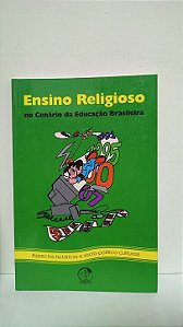 Ensino religioso no cenário da educação brasileira - Conferencia nacional dos Bispos do brasil