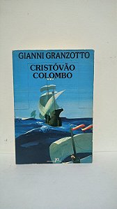 Cristóvão Colombo - Gianni Granzotto