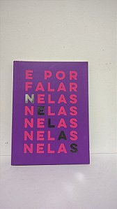E por falar nelas - Caderno literário 2024