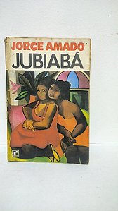 Jubiabá - Jorge Amado