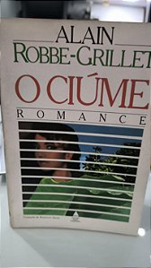 O ciumes -Alain Robbe-Grillet