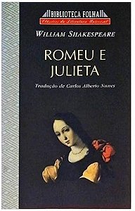 Romeu e Julieta - Biblioteca Folha - William Shakespeare