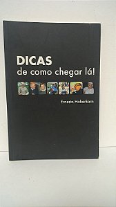 Dicas de como chegar la - Ernesto Haberkorn