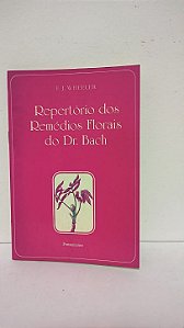 Repertório dos remedos Florais do Dr. Bach - F. J. Wheeler