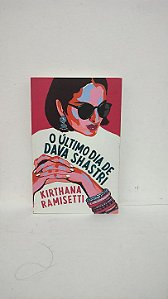 O último dia de Dava Shastri - Kirthana Ramisetti