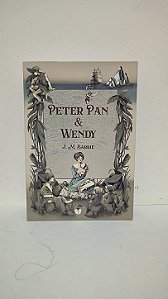 Peter Pan e Wemndy - J. M. Barrie