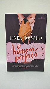 O homem perfeito - Linda Howard
