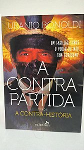 A contra-partida ,livro 3 A contra-história - Uranio Bonold