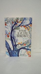 Retalhos de um tempo brincante - Gil Miri