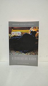 O marido da viúva - Ademar Fogaça Pereira
