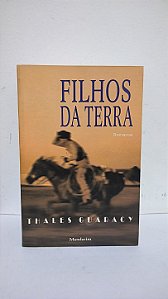 Filhos da Terra - Thales Guaracy