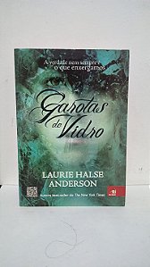 Garotas de vidro - Laurie Halse Anderson
