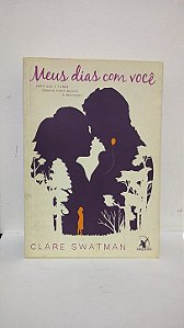 Meus dias com você - Clare Swatman