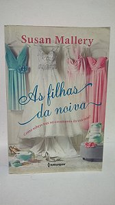 As filhas da noiva - Susan Mallery