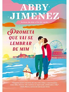 Prometa que vai se lembrar de mim - Abby Jimenez