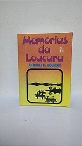 Memórias da loucura - Antoinette Bourdin